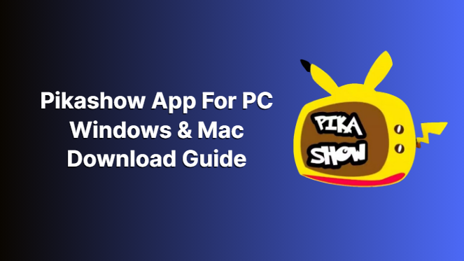 Pikashow App Download for PC 2024